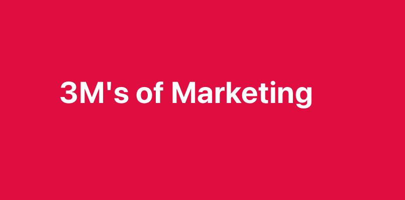 3 M's of Marketing